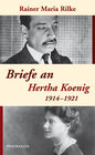 Buchcover Briefe an Hertha Koenig — 1914-1921