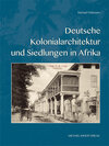 Buchcover Deutsche Kolonialarchitektur und Siedlungen in Afrika
