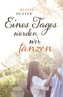 Buchcover Eines Tages werden wir tanzen