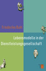 Buchcover Lebensmodelle in der Dienstleistungsgesellschaft