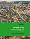 Buchcover Darmstadt zur Zeit der Jahrhundertwende (1880-1914)