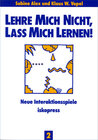 Buchcover Lehre mich nicht, lass mich lernen.