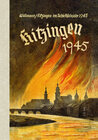 Buchcover Kitzingen im Schicksalsjahr 1945