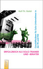 Buchcover Erfolgreich als Solo-Trainer und -Berater