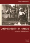 Buchcover "Fremdarbeiter" im Pinzgau