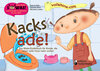 Buchcover Kacks ade! Das Bilder-Erzählbuch für Kinder, die keine volle Hose mehr wollen