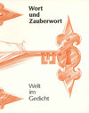 Buchcover Wort und Zauberwort / Welt im Gedicht
