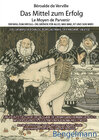 Buchcover Das Mittel zum Erfolg - Le Moyen de Parvenir. PRACHTAUSGABE mit den JUGENDSTIL-ILLUSTRATIONEN von MAURICE D'ATTYS