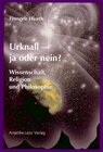 Buchcover Urknall - ja oder nein?