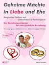 Buchcover Geheime Mächte in Liebe und Ehe. Magischer Einfluss auf Liebesleben & Partnerglück. Der Beziehungsratgeber für eine glüc