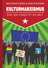 Buchcover Kulturmarxismus - Eine Idee vergiftet die Welt