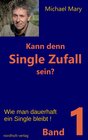 Buchcover Kann denn Single Zufall sein? Band 1