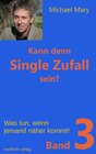Buchcover Kann denn Single Zufall sein? Band 3