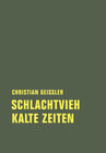 Buchcover Schlachtvieh / Kalte Zeiten
