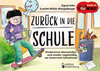 Buchcover Zurück in die Schule - Hindernisse überwinden und wieder regelmäßig am Unterricht teilnehmen